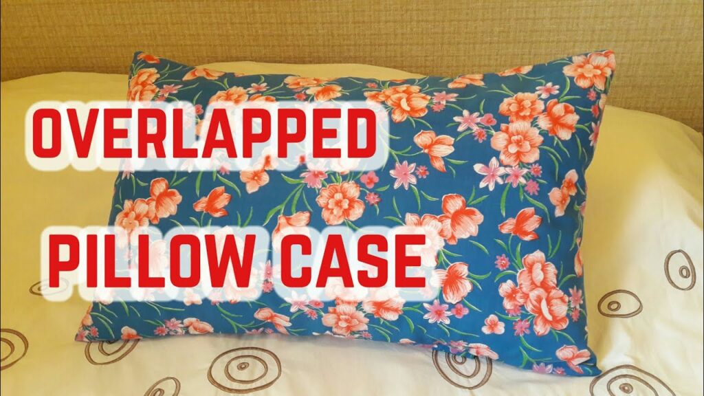 How to Sew an Overlapped Pillow Case